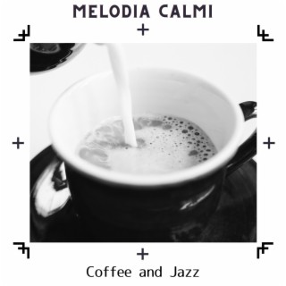 Coffee and Jazz