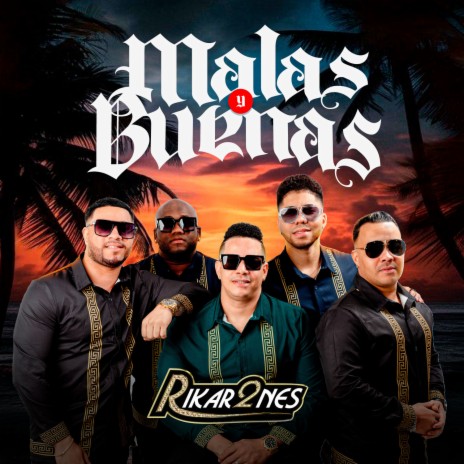 Malas & Buenas | Boomplay Music