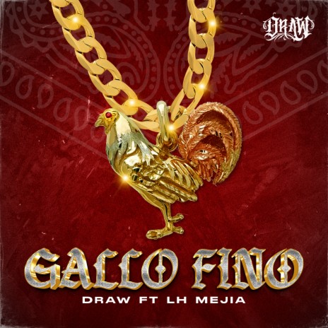 Gallo Fino ft. LH MEJIA | Boomplay Music