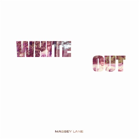 White Out | Boomplay Music