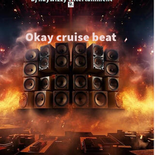 Okay cruise beat