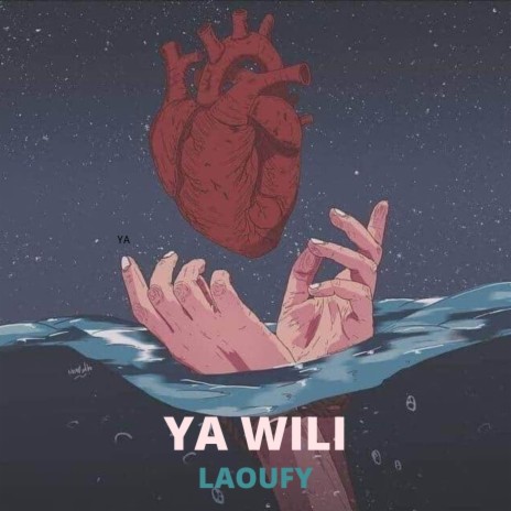 Ya Wili | Boomplay Music