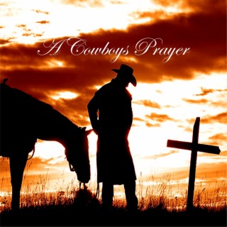 A Cowboys Prayer