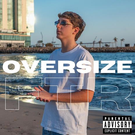 OVERSIZE | Boomplay Music