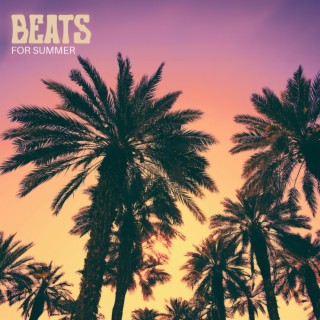 Beats for Summer: Chillout Rhythms for Beachside Bliss