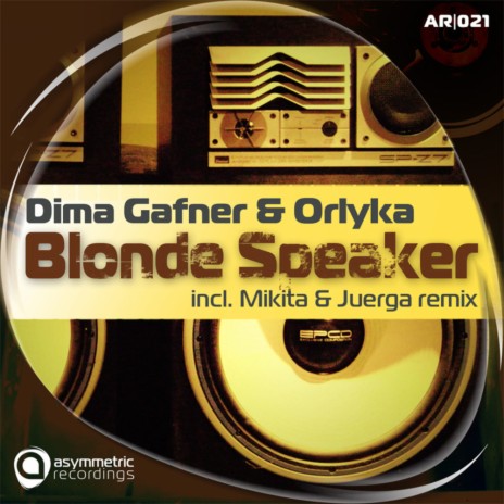 Blonde Speaker (Mikita & Juerga Remix) ft. Orlyka | Boomplay Music