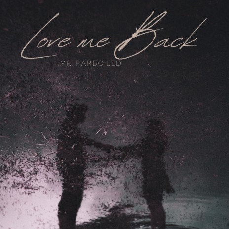 Love me Back