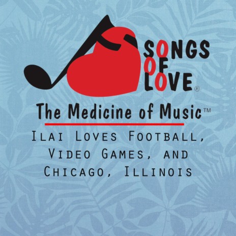 Ilai Loves Football, Video Games, and Chicago, Illinois | Boomplay Music