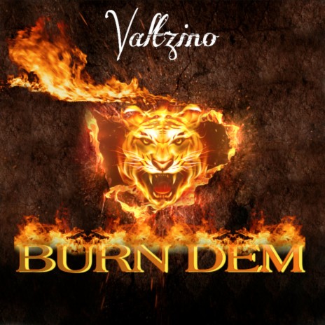 Burn Dem | Boomplay Music
