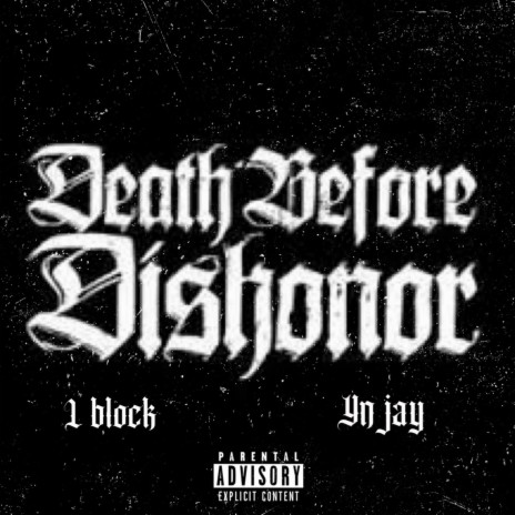 Death before dishonor ft. Yn jay | Boomplay Music