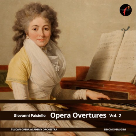 Nina, o sia la pazza per amore: Overture ft. Tuscan Opera Academy Orchestra | Boomplay Music