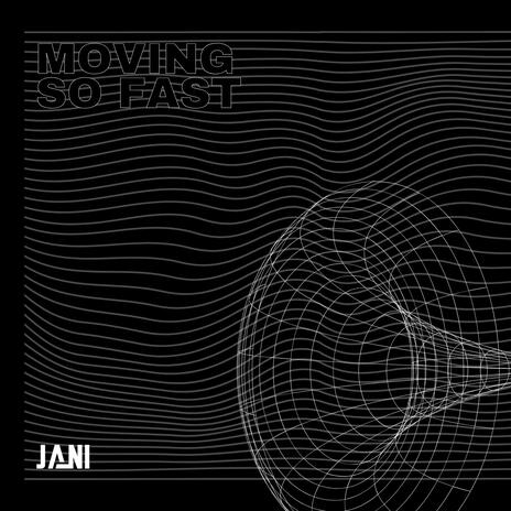 Moving so Fast | Boomplay Music