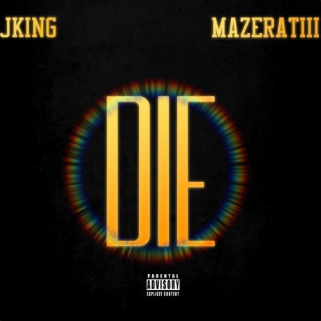 Die ft. Mazeratiii | Boomplay Music