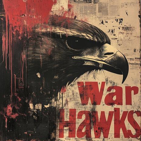 War Hawks | Boomplay Music