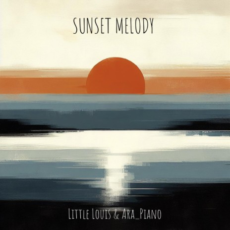 Sunset Melody ft. Ara_piano | Boomplay Music