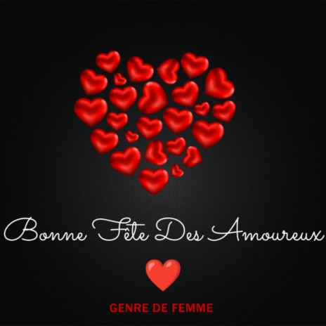 Genre De Femme (Bonne Fête Des Amoureux) | Boomplay Music