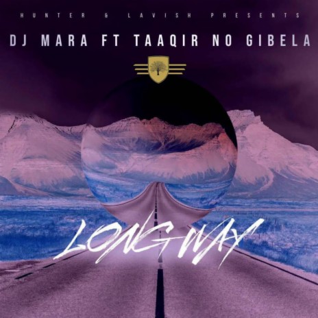 Long Way ft. Dj Mara | Boomplay Music