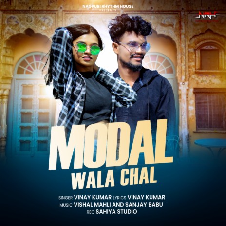 Modal Wala Chal | Boomplay Music