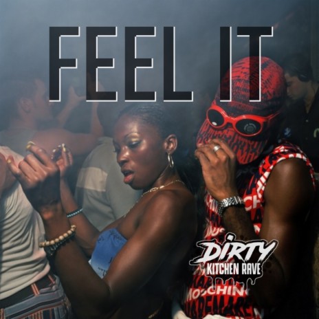 FEEL IT (UKG) | Boomplay Music