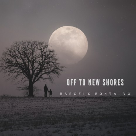 Off To New Shores | Boomplay Music