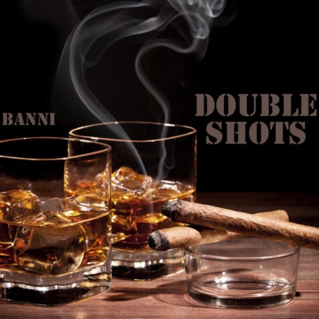 Double Shots | Boomplay Music