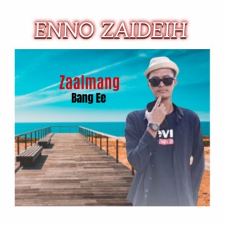 Zaalmang Bang Ee (Zomi Version)