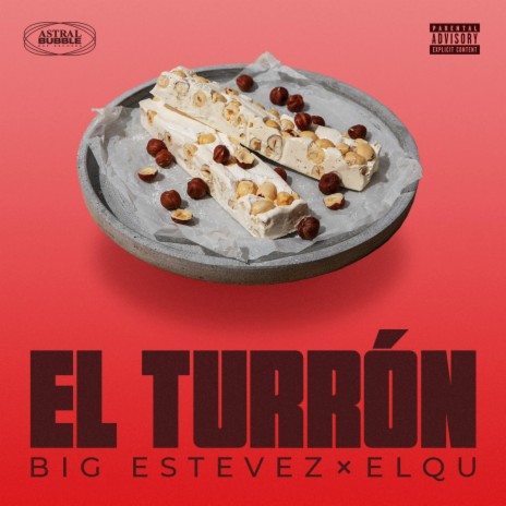 EL TURRÓN ft. BIG ESTEVEZ & ELQU