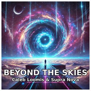 Beyond The Skies