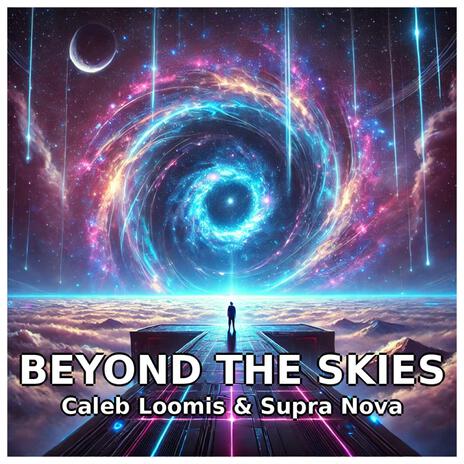 Beyond The Skies | Boomplay Music