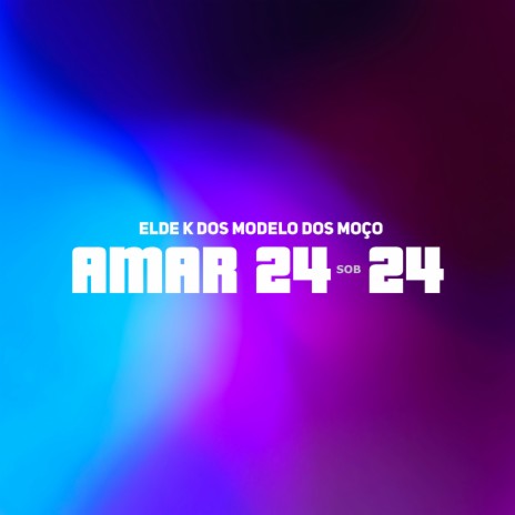 Amar 24 sob 24 | Boomplay Music