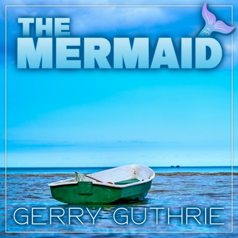 The Mermaid | Boomplay Music