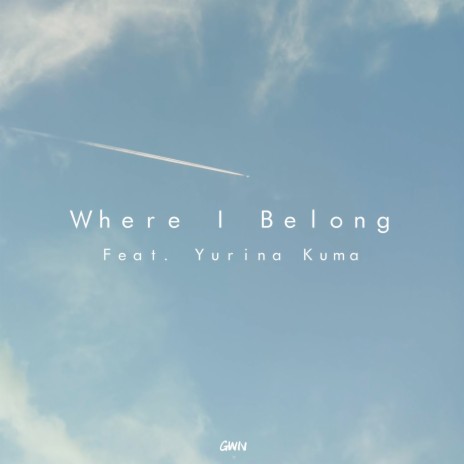 Where I Belong (Instrumental) ft. Yurina Kuma