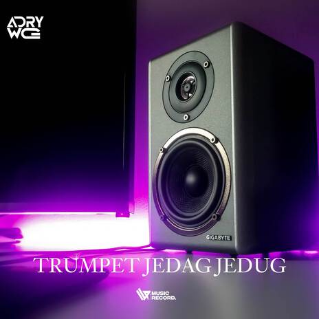 TRUMPET JEDAG JEDUG ((ft Azay DTM)) | Boomplay Music