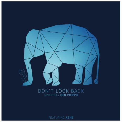 Don't Look Back (feat. Ashe) | Boomplay Music