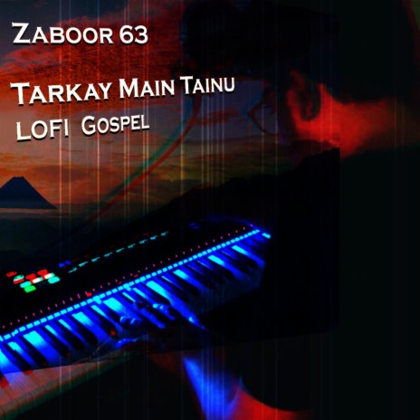 Tarkay Main Tainu (Zaboor 63) | Boomplay Music