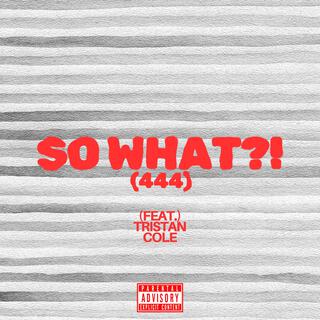 So What (444)