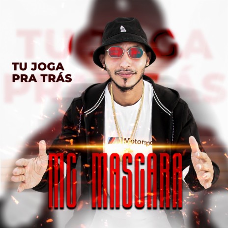 Tu Joga pra Tras | Boomplay Music