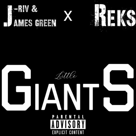 Little Giants ft. James Green & Reks