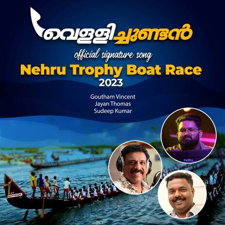 Vellichundan (Official Signature Song - Nehru Trophy Boat Race 2023) ft. Sudeep Kumar & Jayan Thomas | Boomplay Music