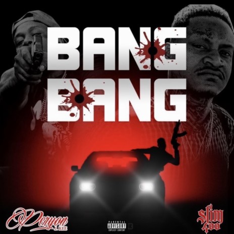 Bang Bang ft. Slim 400 | Boomplay Music