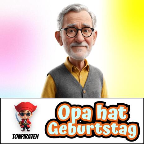 Opa hat Geburtstag | Boomplay Music