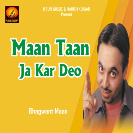 Maan Taan ja Kar Deo | Boomplay Music