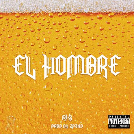 El Hombre | Boomplay Music