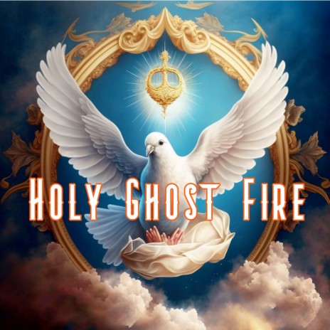Holy Ghost Fire ft. BDMP | Boomplay Music