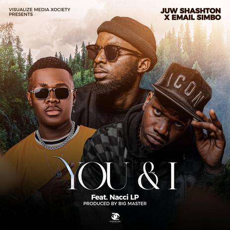 You & I ft. Email Simbo & Nacci LP | Boomplay Music