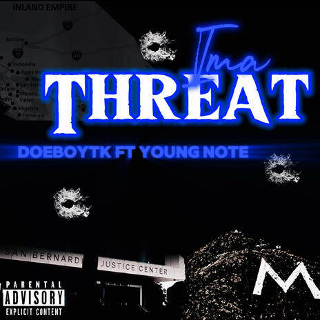 Ima Threat ft. Young Note | Boomplay Music