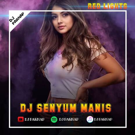 DJ SENYUM MANIS - RED LIGHTS | Boomplay Music