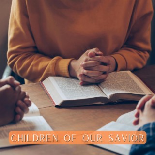 Children Of Our Savior (Harp Version)