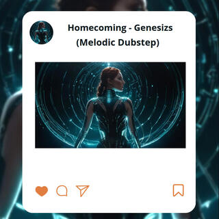 Homecoming (Melodic Dubstep)