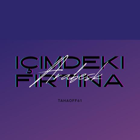 Içimdeki Fırtına | Boomplay Music